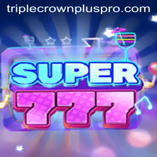 Unveiling Super777: Discover the Thrilling World of TRIPLE CROWN PLUS