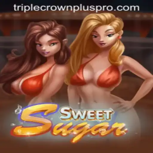 Exploring the Thrills of SweetSugar: TRIPLE CROWN PLUS Edition